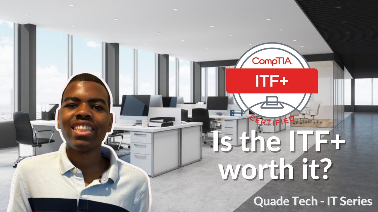 Is the CompTIA ITF+/Tech+ cert worth getting? - YouTube