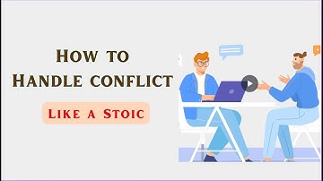 How to Handle Conflict Like a Stoic