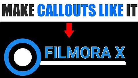 How To Create Custom Callouts In Filmora X | Callouts in Filmora X | TrimPath