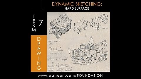 Foundation Patreon - Term 7 Preview - Dynamic Sketching Hard Surface