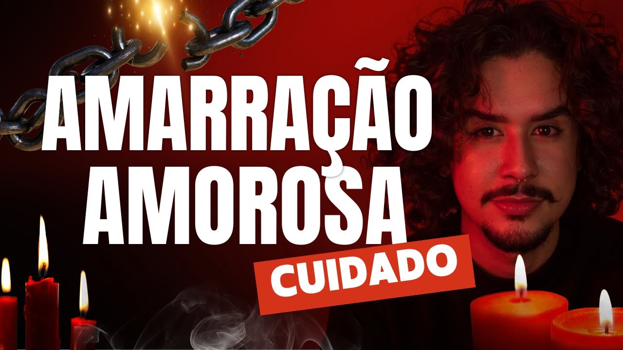 Amarração Amorosa: Verdades, Consequências e o que a Umbanda Realmente Ensina