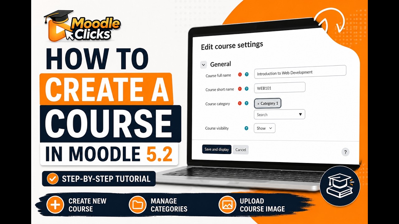 How to Create a Course in Moodle 5.2 | Step-by-Step Tutorial - YouTube