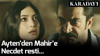 Karadayı - Aytenden Mahire Necdet Resti...