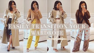 How To Easily Transition Your Wardrobe + Day In The Life