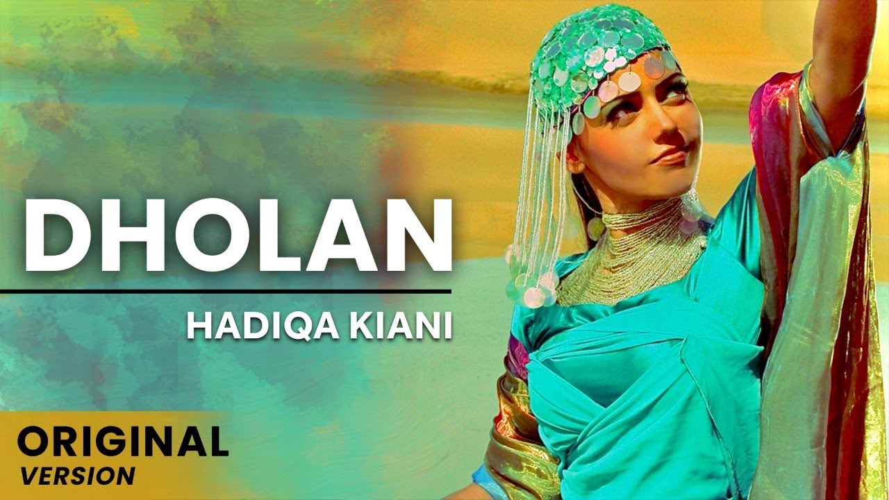 Hadiqa Kiani  Dholan  Original Version  Official Video