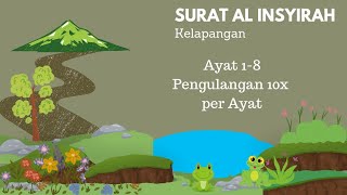 Surat Al Insyirah Metode Ummi Ayat 1-8 Pengulangan 10x