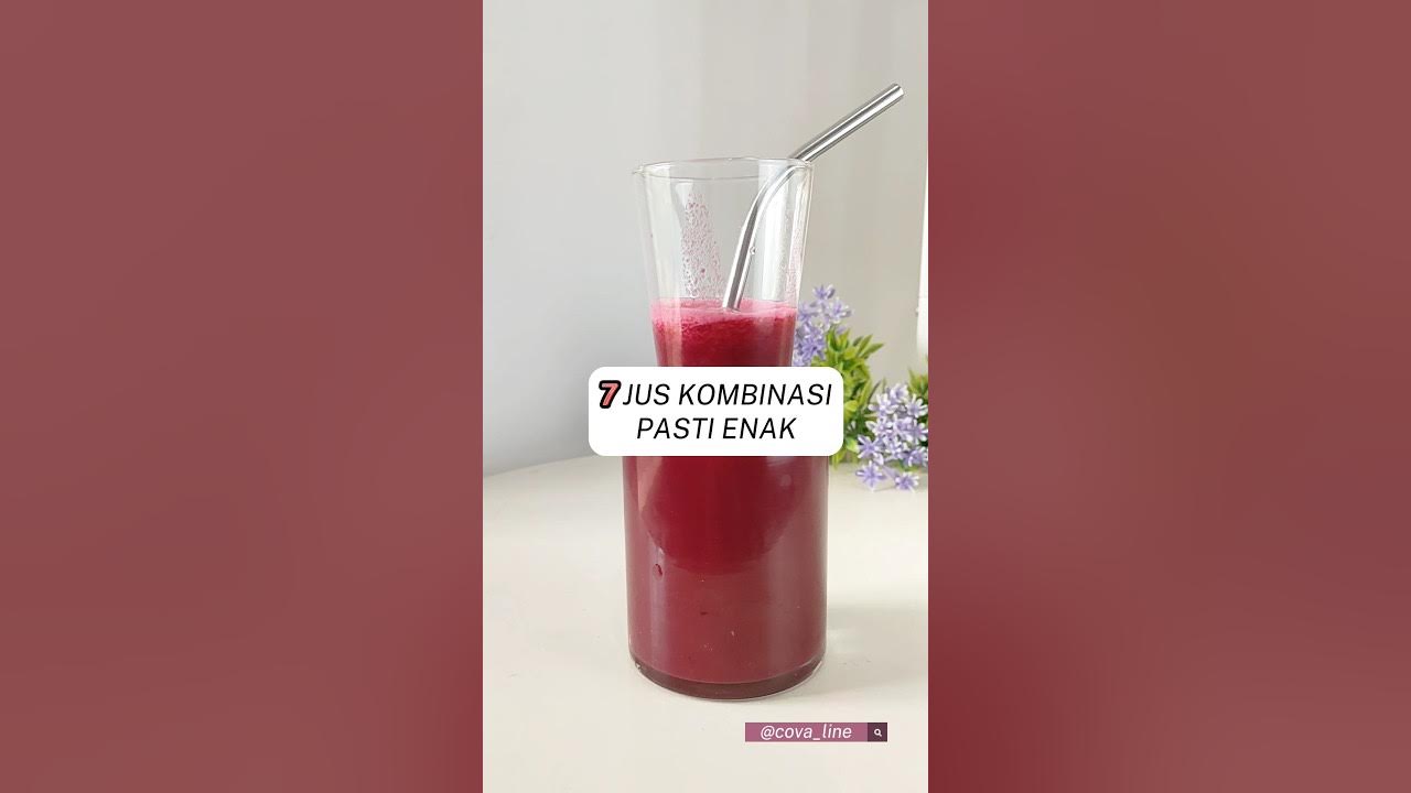 Jus kombinasi yang pasti enak dan sehat #healthyeating #jussehat #makansehat Jus kombinasi yang pasti enak dan sehat #healthyeating #jussehat #makansehat
