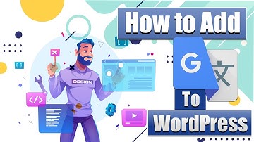 How to Add Google Translate to WordPress 2025 - Google Language Translator Plugin