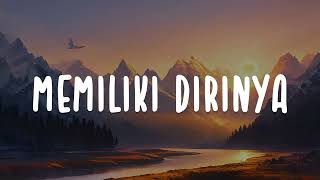 Gustixa, Adila Fitriani - Memiliki Dirinya