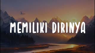 Gustixa, Adila Fitriani - Memiliki Dirinya