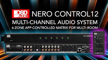 Nero Control-12 6-Zone App-Controlled Matrix for Multi-Room Audio