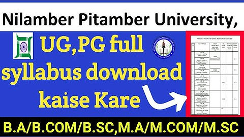 #Nilamber Pitamber University , UG , PG full syllabus download kaise Kare B . A / B . COM / B . SC