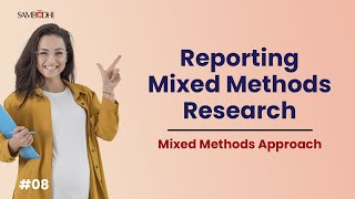 Unlocking Insights: Reporting Mixed Methods Research Demystified!