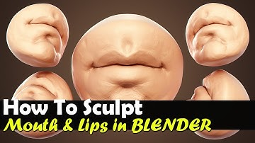 How To Sculpt The Mouth In Blender - Real Time Tutorial