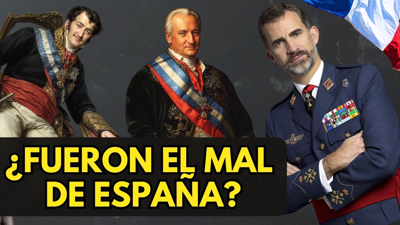 Los Borbones - ¿El Mal De España?.