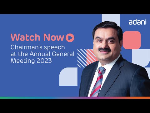 Annual General Meeting 2023 | Watch Chairman Gautam Adani