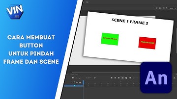 Cara Membuat Tombol / Button untuk Pindah Frame dan Scene di ADOBE ANIMATE