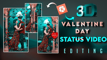valentine day video editing 2023 |3d Valentine