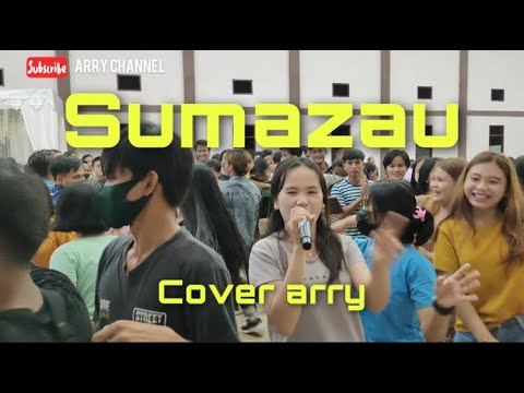 arry 2022 LAGU MURUT- SUMAZAU DESA SALAP - COVER ARRY