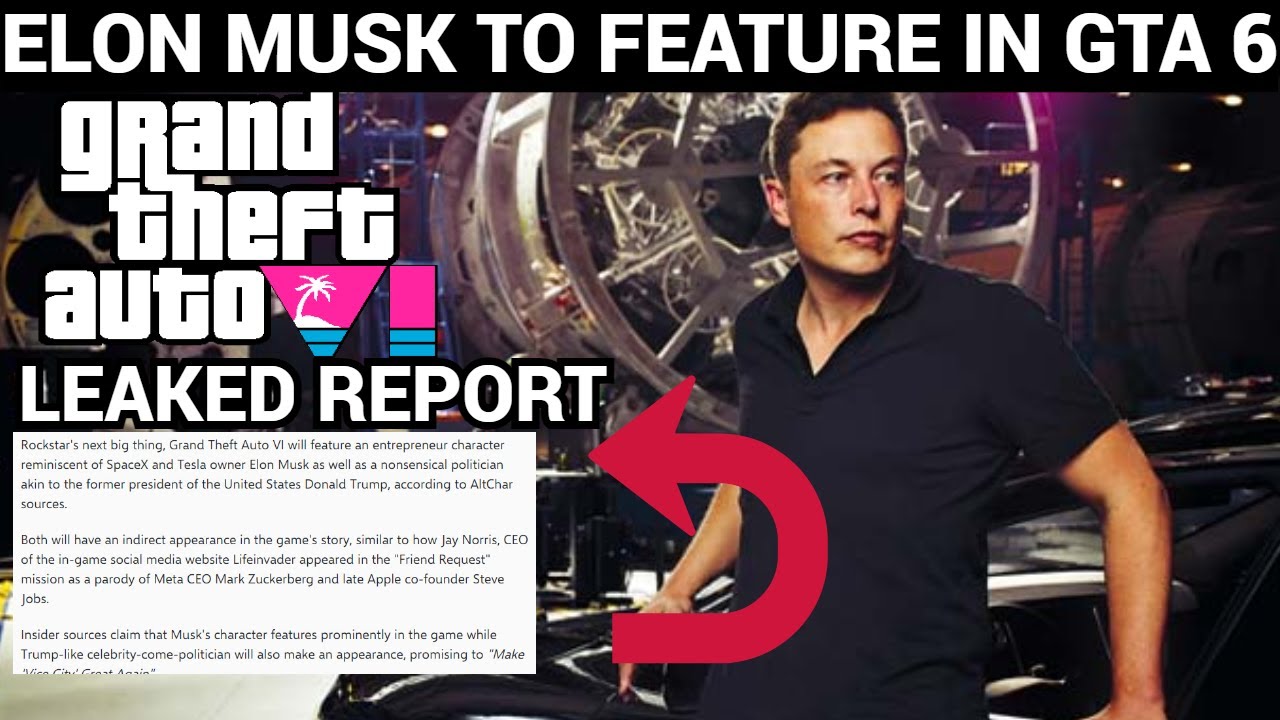 Elon Musk Will Not Play GTA 6 Because He Doesn't Want To Commit