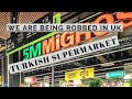 Turkish supermarket  uk is robbing us  turkiye