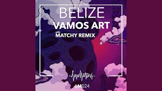Belize matchy Remix