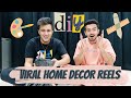 WE TESTED VIRAL HOME DECOR REELS *DIY*😱😍| ft @Sanket Mehta| Rishabh Chawla