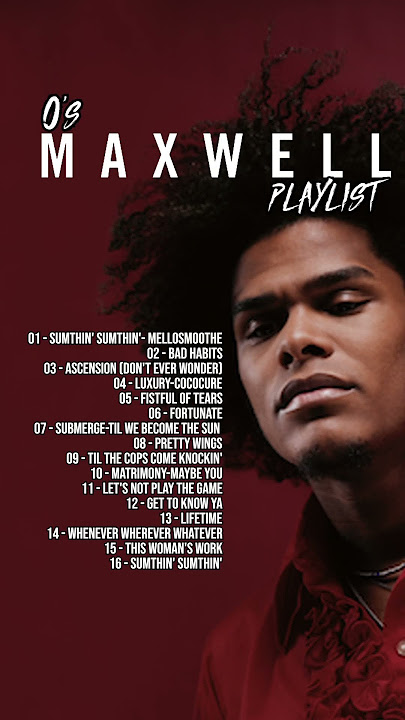 Maxwell greatest hits playlist #rnbplaylist #slowjams #slowjamsrnb