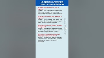 Logistics Interview Questions and Answers