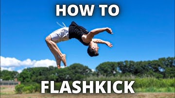 HOW TO FLASHKICK | TRICKING TUTORIAL
