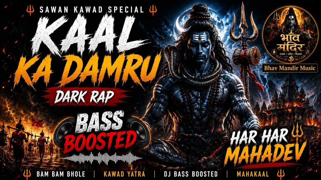 KAAL KA DAMRU Mahadev Dark Rap Bass Boosted YouTube kaal-ka-damru-mahadev-dark-rap-bass-boosted-youtube