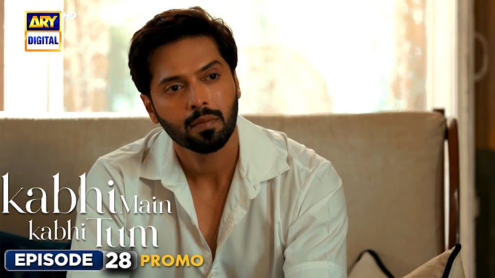 New! Kabhi Main Kabhi Tum Episode 28 | Promo | Fahad Mustafa | Hania Aamir | ARY Digital