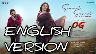 Suvvi Suvvi Video Full Song[ENGLISH] || They Call Him OG || Pawan Kalyan || Sujeeth || Thaman S 
