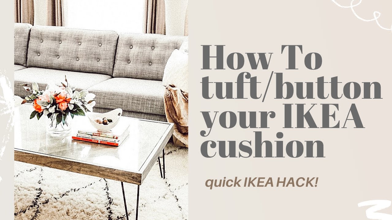 How to tuft/button your IKEA Karlstad cushions - thptnganamst.edu.vn