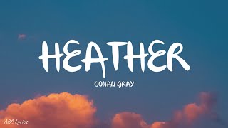 Conan Gray - Heather (Lyrics)