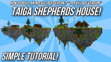 Minecraft: How To Build An NPC Village Tutorial - Taiga Shepherds House! - (1.14 Village Version)