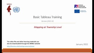 Ep 03 | Mapping at Township Level | MIMU Basic Tableau Training Jan 2022