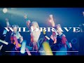 Finally「WILD BRAVE」-Official Live Video-