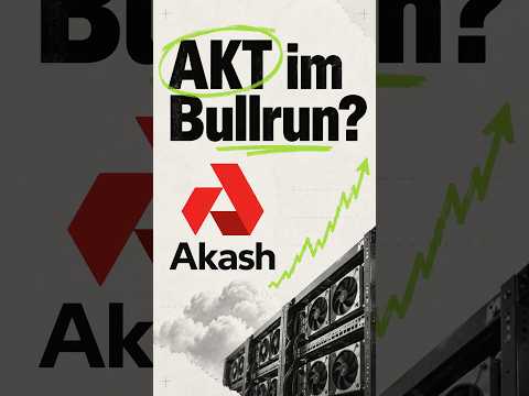 AKT im Bullrun: Warum Akash jetzt wieder spannend wird 🚀