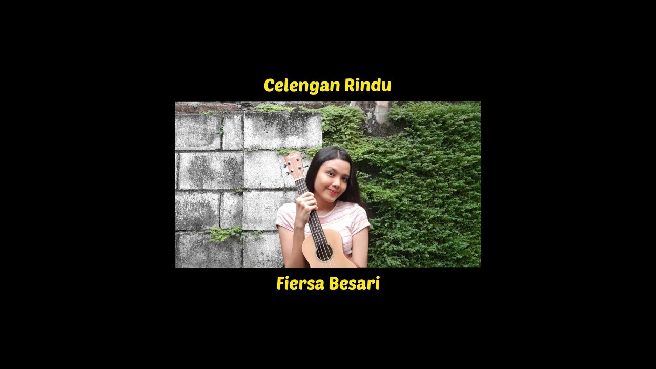 Celengan Rindu Fiersa Besari (Ukulele Cover) YouTube