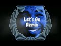 Key Glock- Lets Go Remix