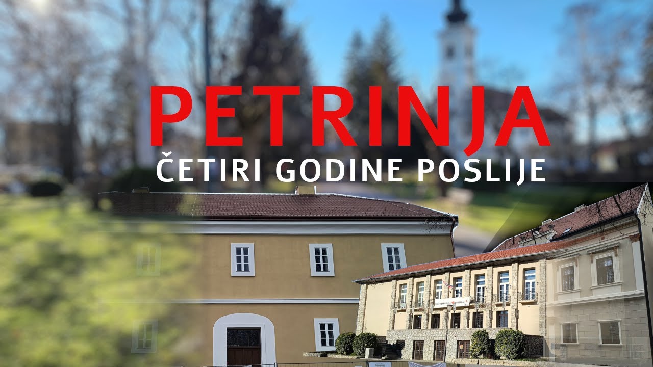 Petrinja - četiri godine poslije