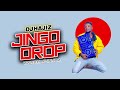 Jingo Drop - ILO NDO NENO SASA Jingo Drop