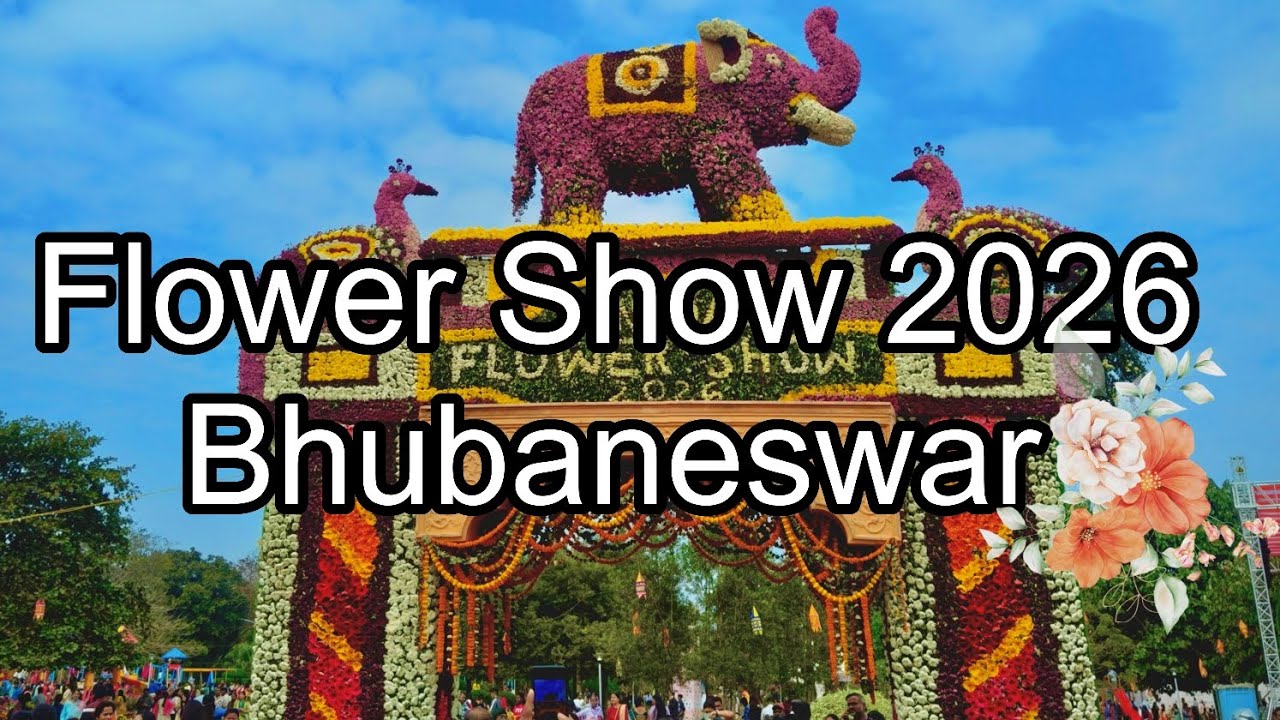 Flower Show 2026 Bhubaneswar 🌼 