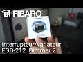 L'interrupteur/variateur de lumière Fibaro FGD-212 Dimmer 2