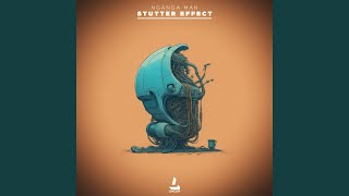 Stutter Effect (Original Mix)
