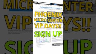 Its Time To Sign Up For Vip Days For The Phoenix Micro Center