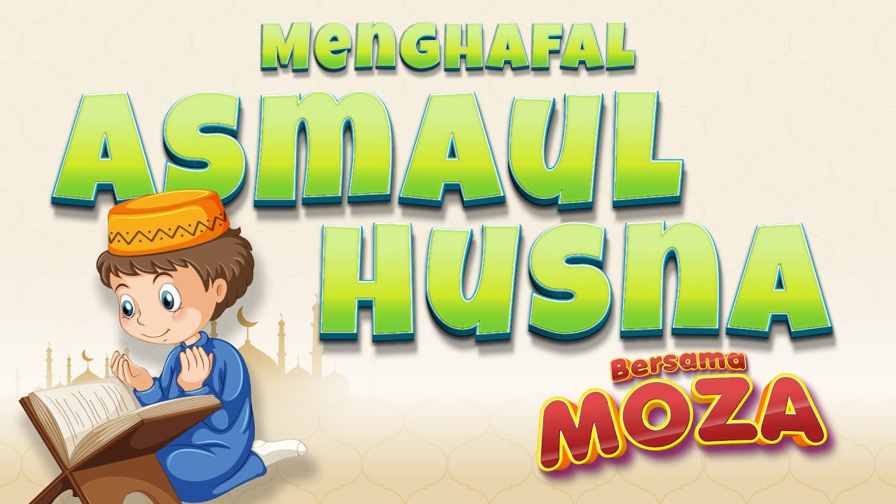 Membaca & Menghafal Asmaul Husna