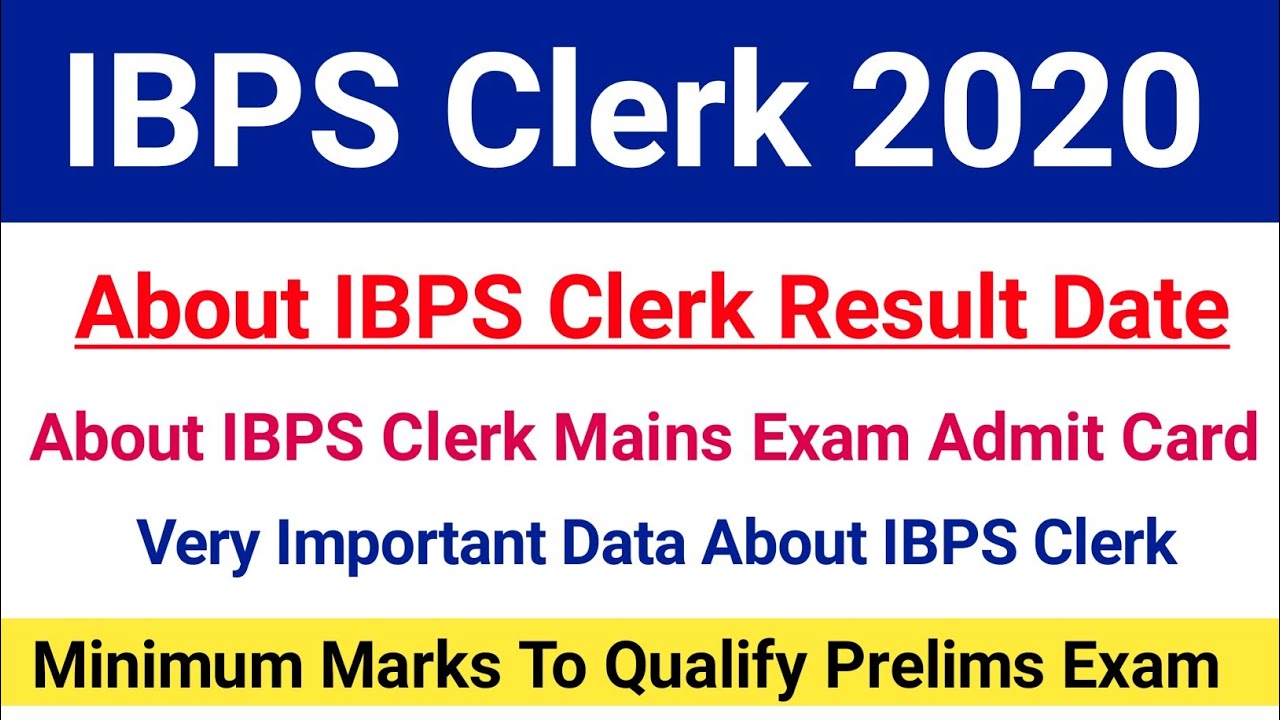 News About IBPS Clerk Prelims Result Date 2020|IBPS Clerk Mains Admit card 2020|