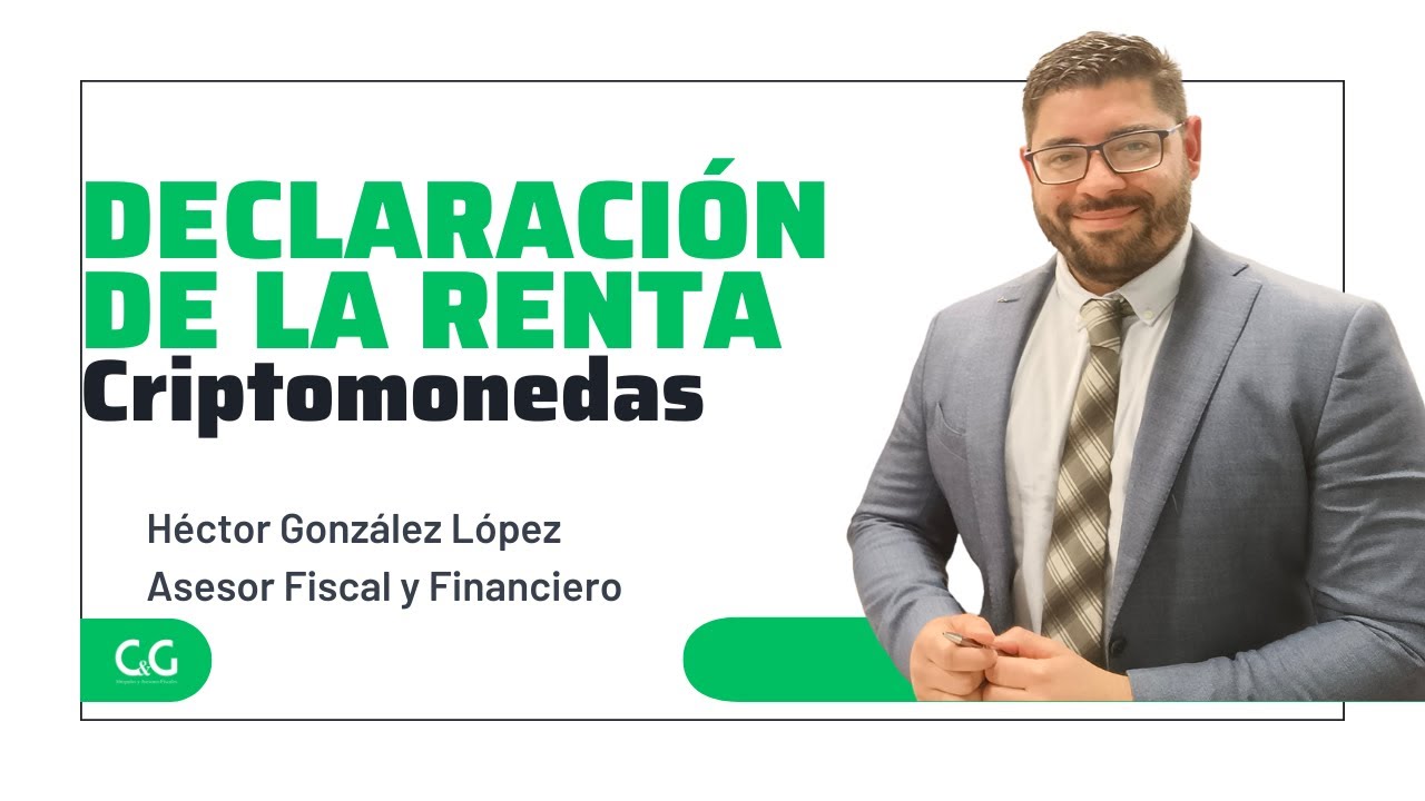 ¿Cómo declarar las CRIPTOMONEDAS en la DECLARACIÓN DE LA RENTA? - YouTube